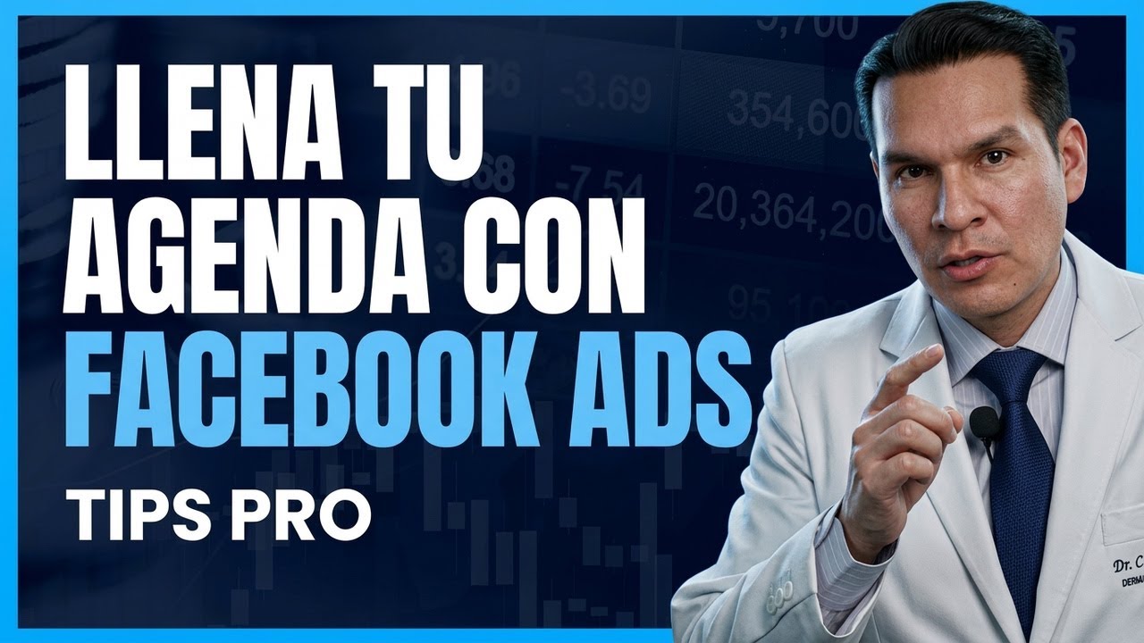 Atraer Pacientes con Publicidad Pagada en Facebook