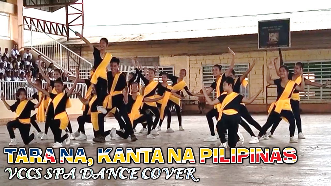Tara na, Kanta na Pilipinas - VCCS SPA Dance Cover