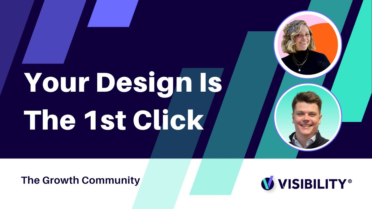 Your Design Is The 1st Click with Kelsey Donn | Join The Growth Community