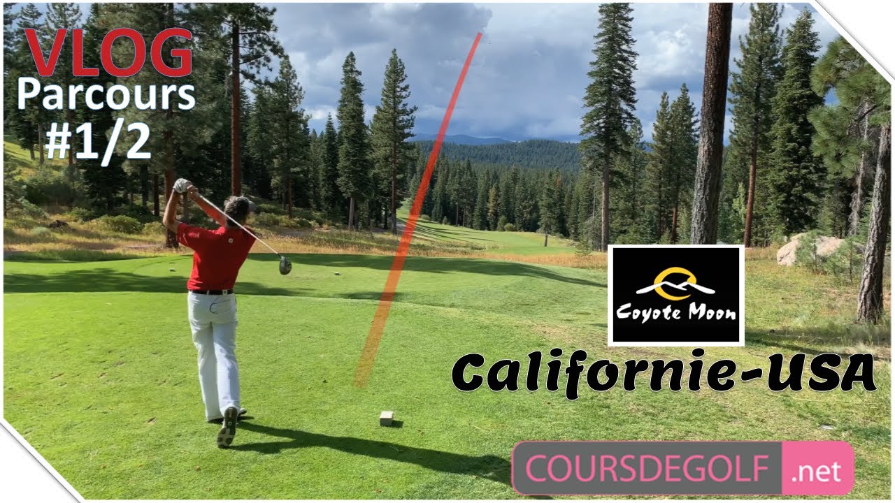 VLOG Parcours Coyote Moon #1/2 - USA  Cours de golf Avec Renaud Poupard