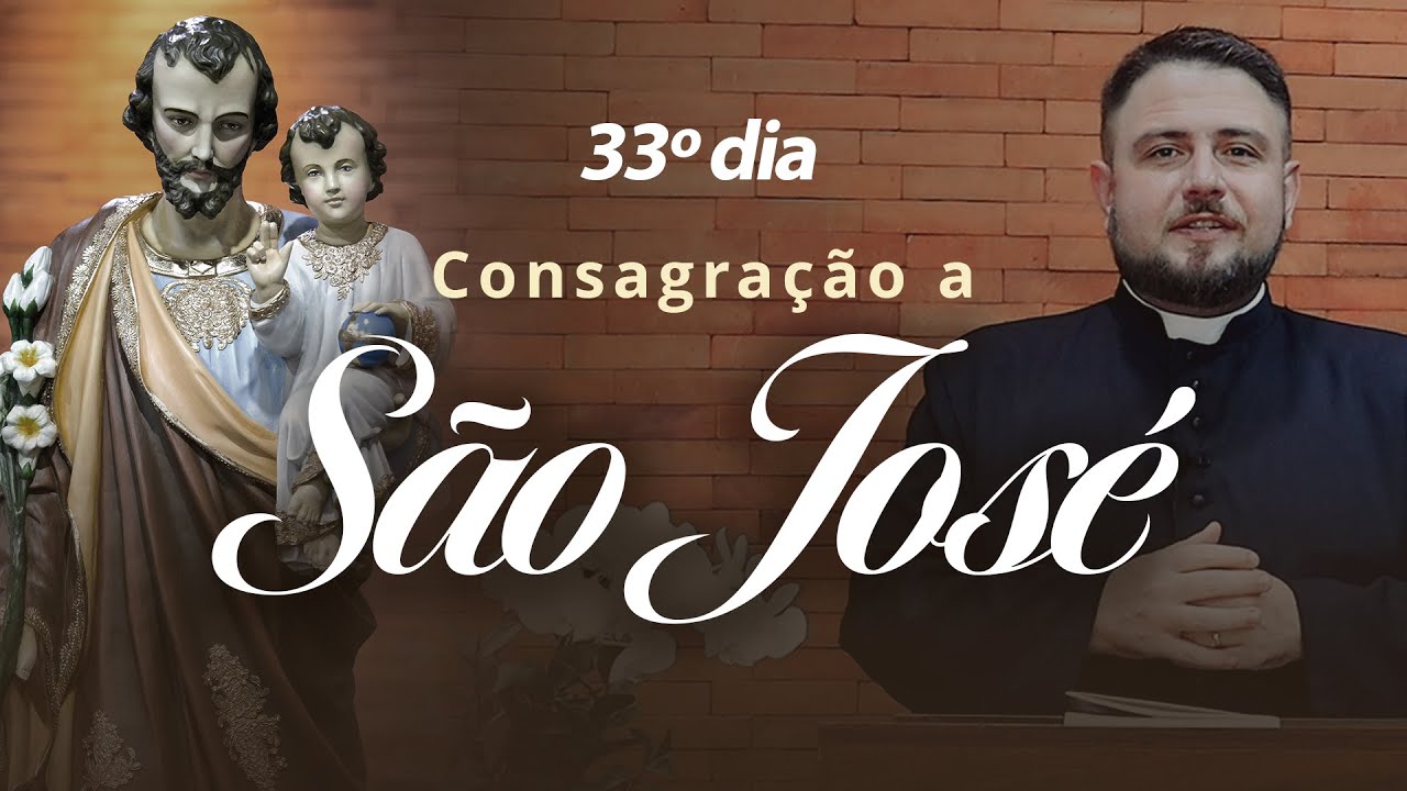 Consagração a São José | 33º dia | Padre Mario Sartori