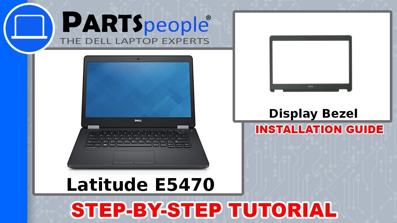 Dell Latitude E5470 (P62G001) Display Bezel How-To Video Tutorial