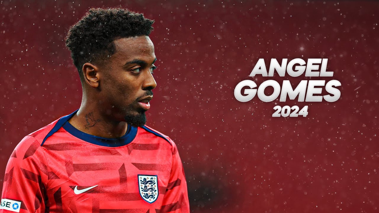Angel Gomes - Solid Midfielder