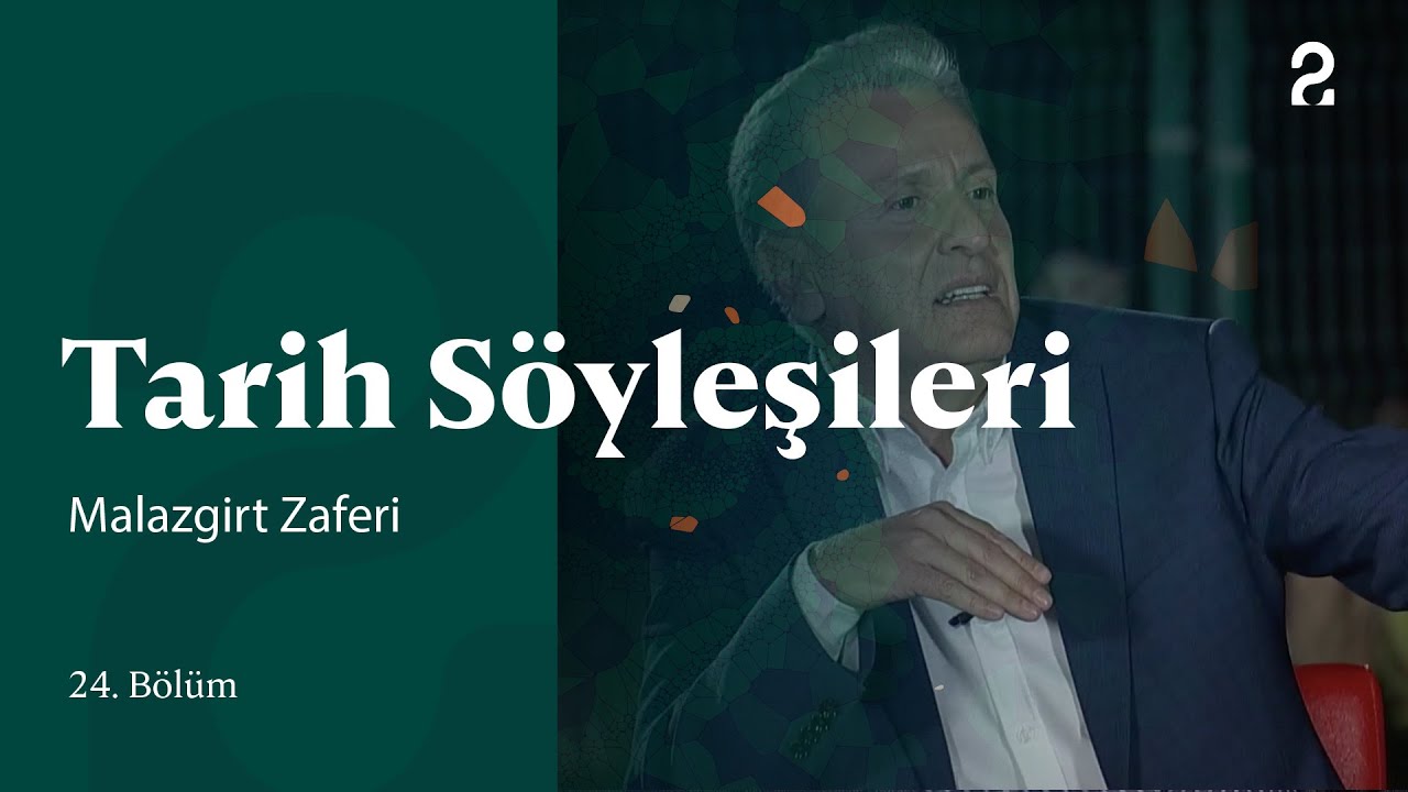 Malazgirt Zaferi | Tarih Söyleşileri | 24. Bölüm @trt2
