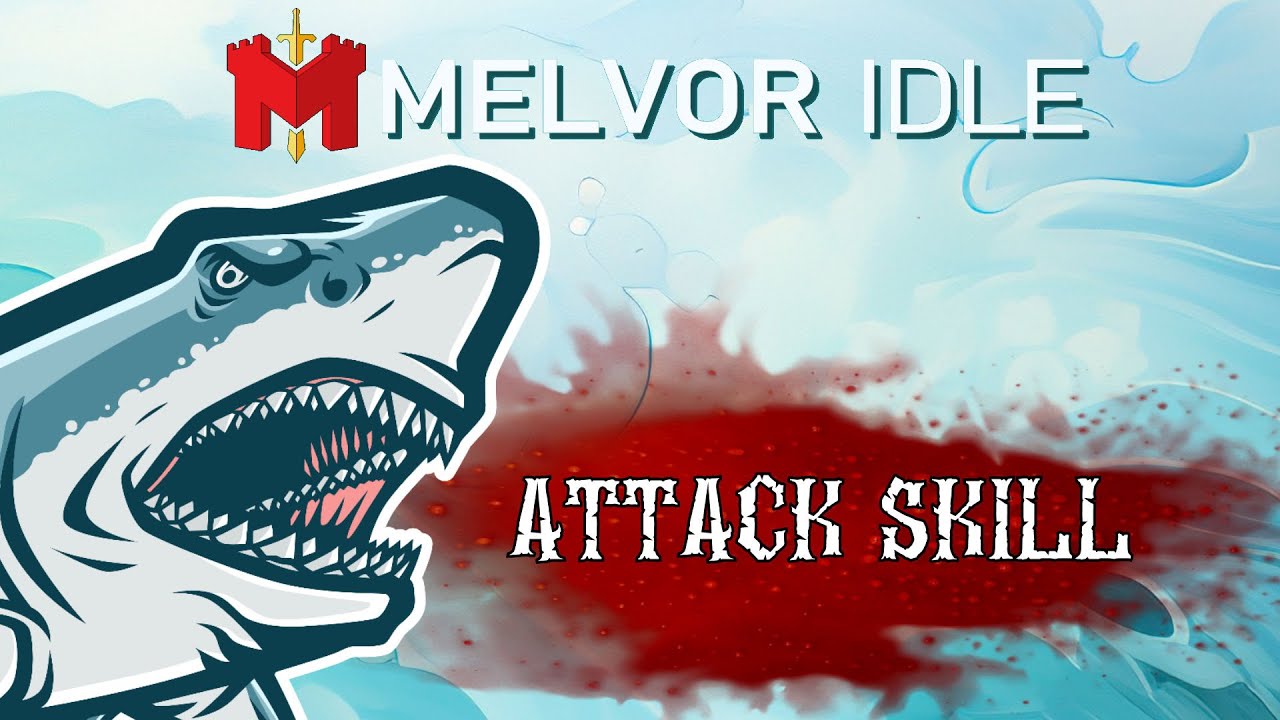 Attack Skill | Melvor Idle