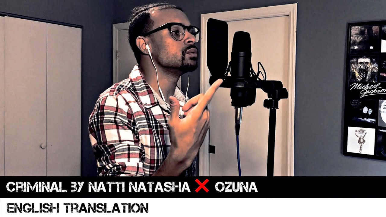 Criminal by Natti Natasha ❌ Ozuna (English Translation)