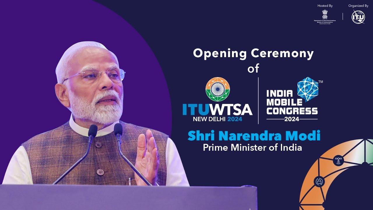 PM Narendra Modi Opens ITU WTSA & IMC 2024: India&rsquo;s Leadership in Global Telecom