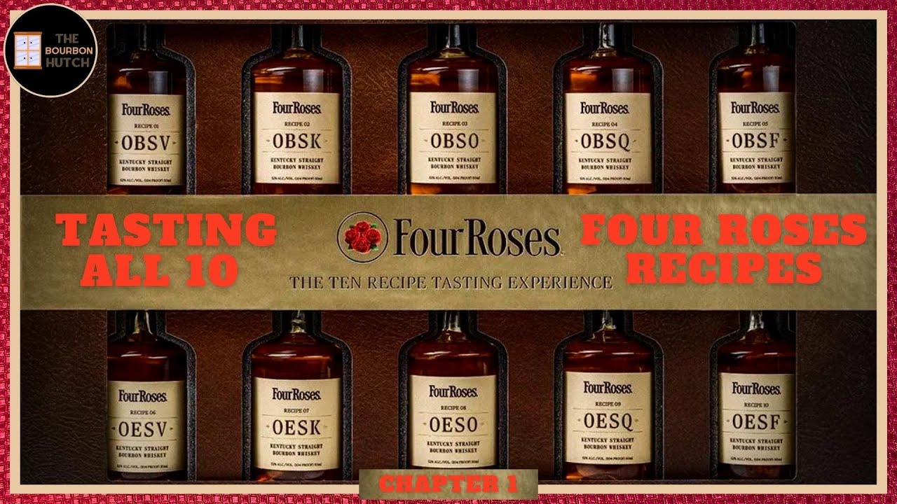 Tasting All 10 Four Roses Bourbon Recipes! | Chapter 1