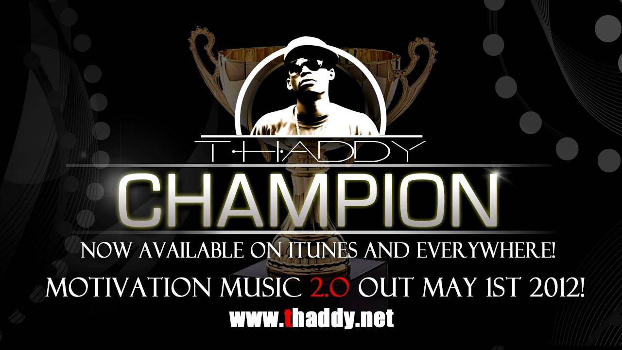T Haddy @thaddyvip New Single 2012 - Champion