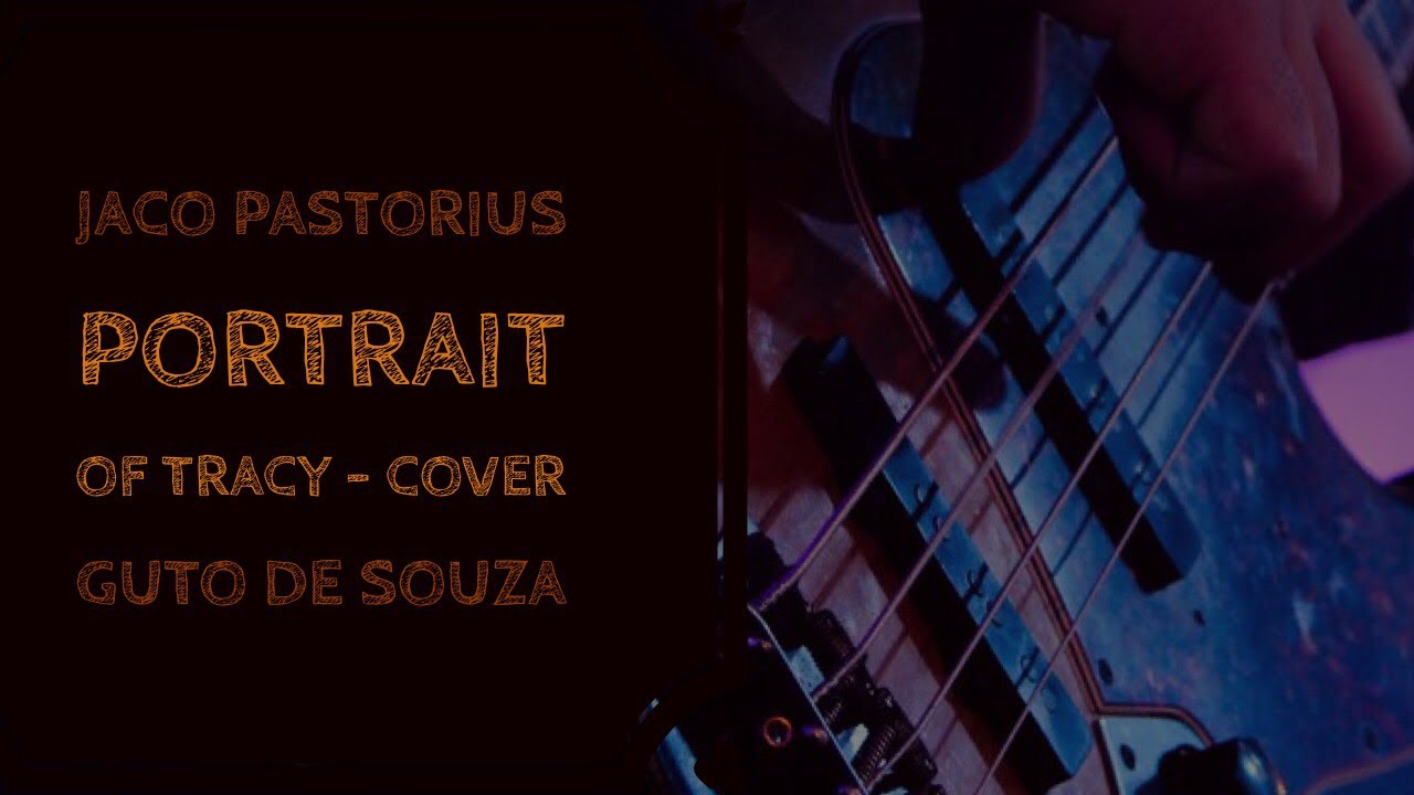 Portrait of Tracy - Jaco Pastorius
