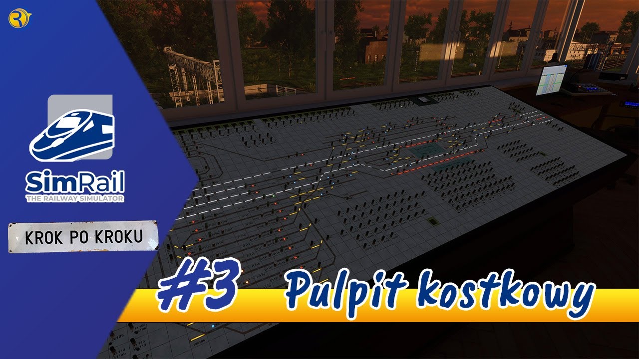 SimRail - The Railway Simulator | Krok po kroku | #3 Pulpit kostkowy