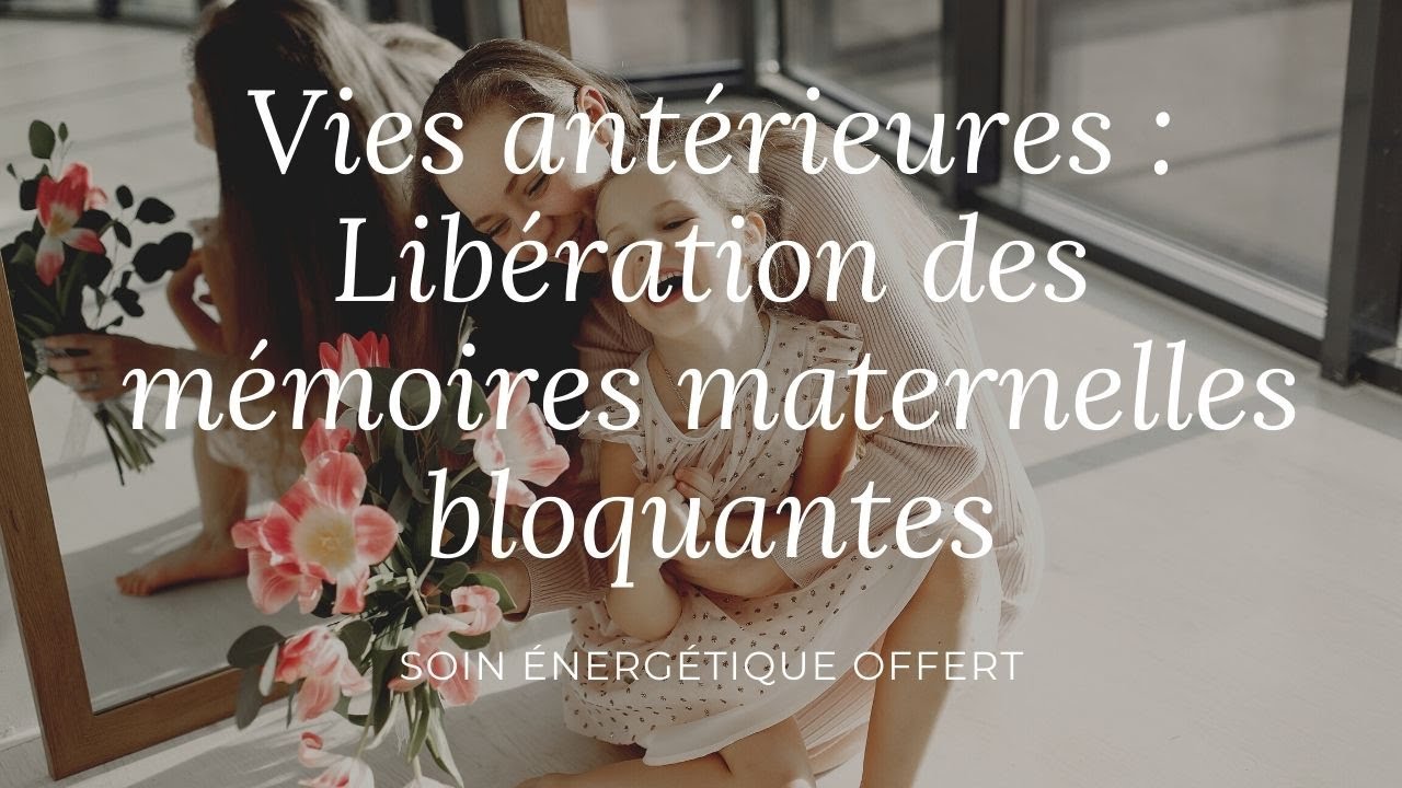 Audio hypnose, énergétique et reprogrammation offert : Vies antérieures -  mémoires maternelles