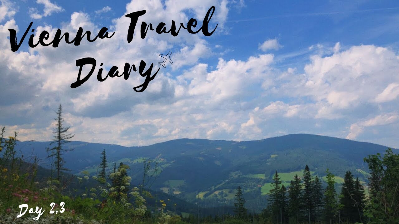 Schloss Schönbrunn and Visiting an Alm I 🇦🇹Vienna Travel Diary