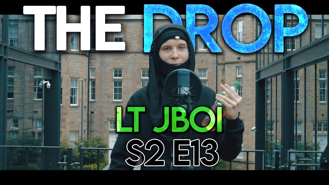 The Drop - LT JBoi [S2:E13]