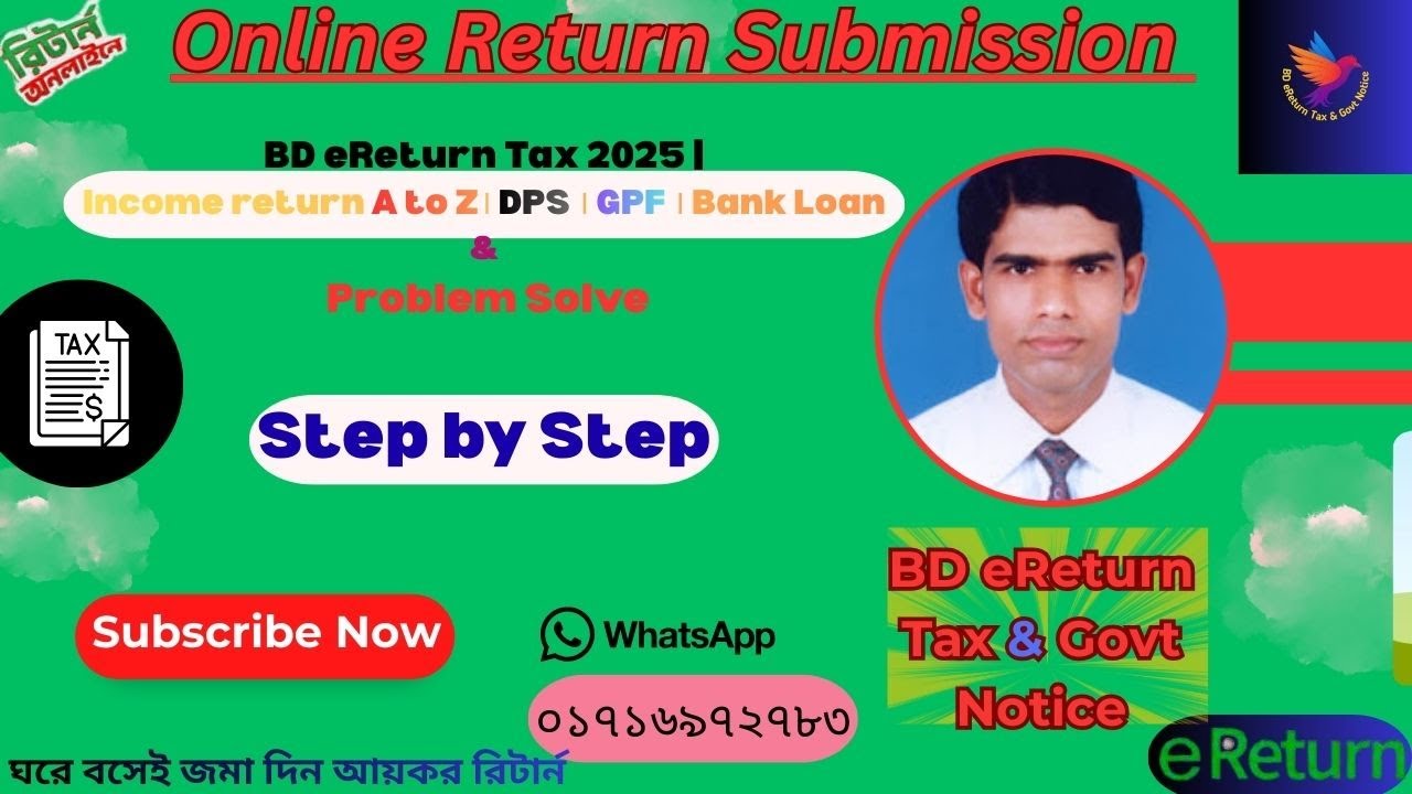 BD eReturn Tax 2025  Income return A to Z। DPS । GPF । Bank Loan & Problem Solve.
