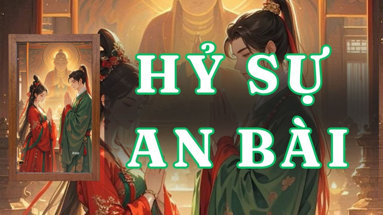 [ TRUYỆN AUDIO ] HỶ SỰ AN BÀI - FULL | GIANG TUỆ MẪN AUDIO CHỮA LÀNH | REVIEW |