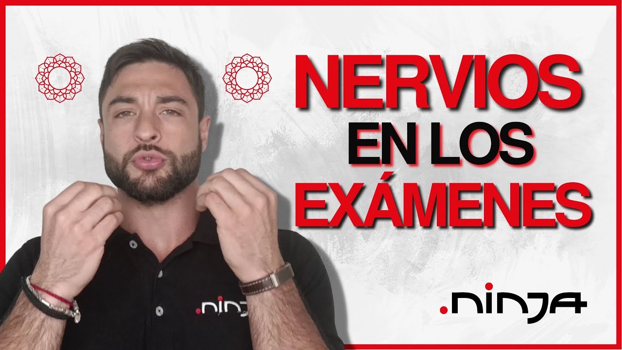 NERVIOS en EXÁMENES: Cómo combatirlos 👀
