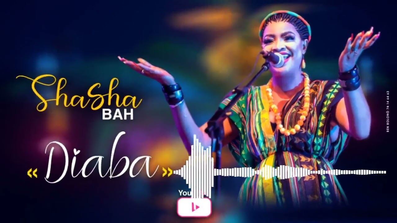 Shasha BAH - Diaba -   Son officiel