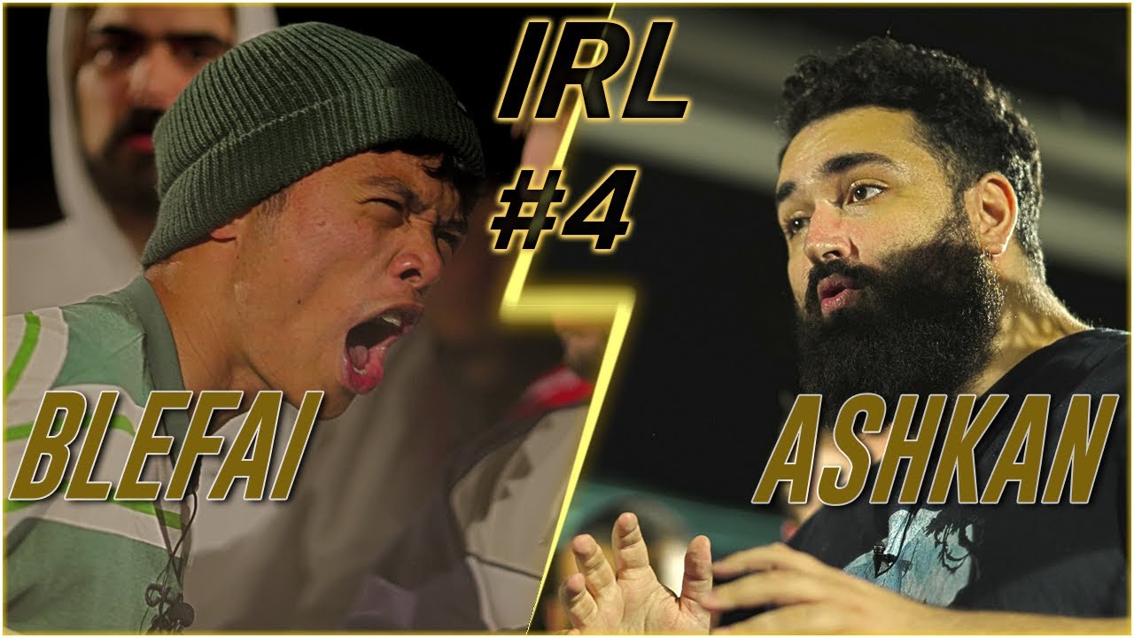 IRL4   Blefai vs Ashkan