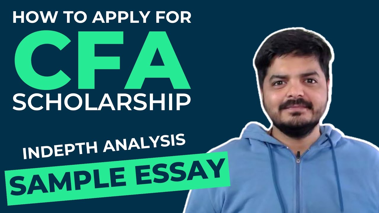 CFA Scholarship Guide - Step by Step | Sample Essay|