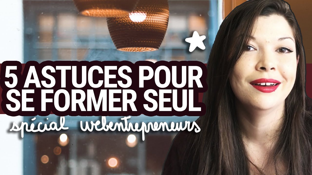 SE FORMER SEUL🎓 5 astuces pour apprendre efficacement depuis chez soi 🏡