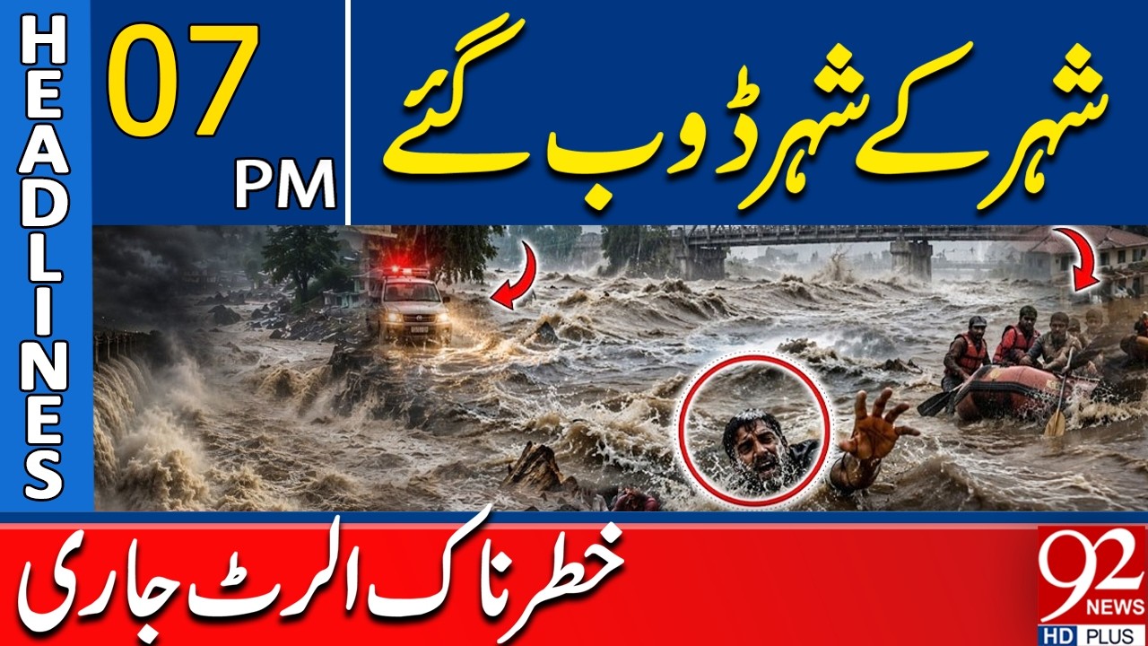 D@ngerous Weather Alert! Massive Rains Flood Entire Cities | 07 PM Headlines | 92NewsHD