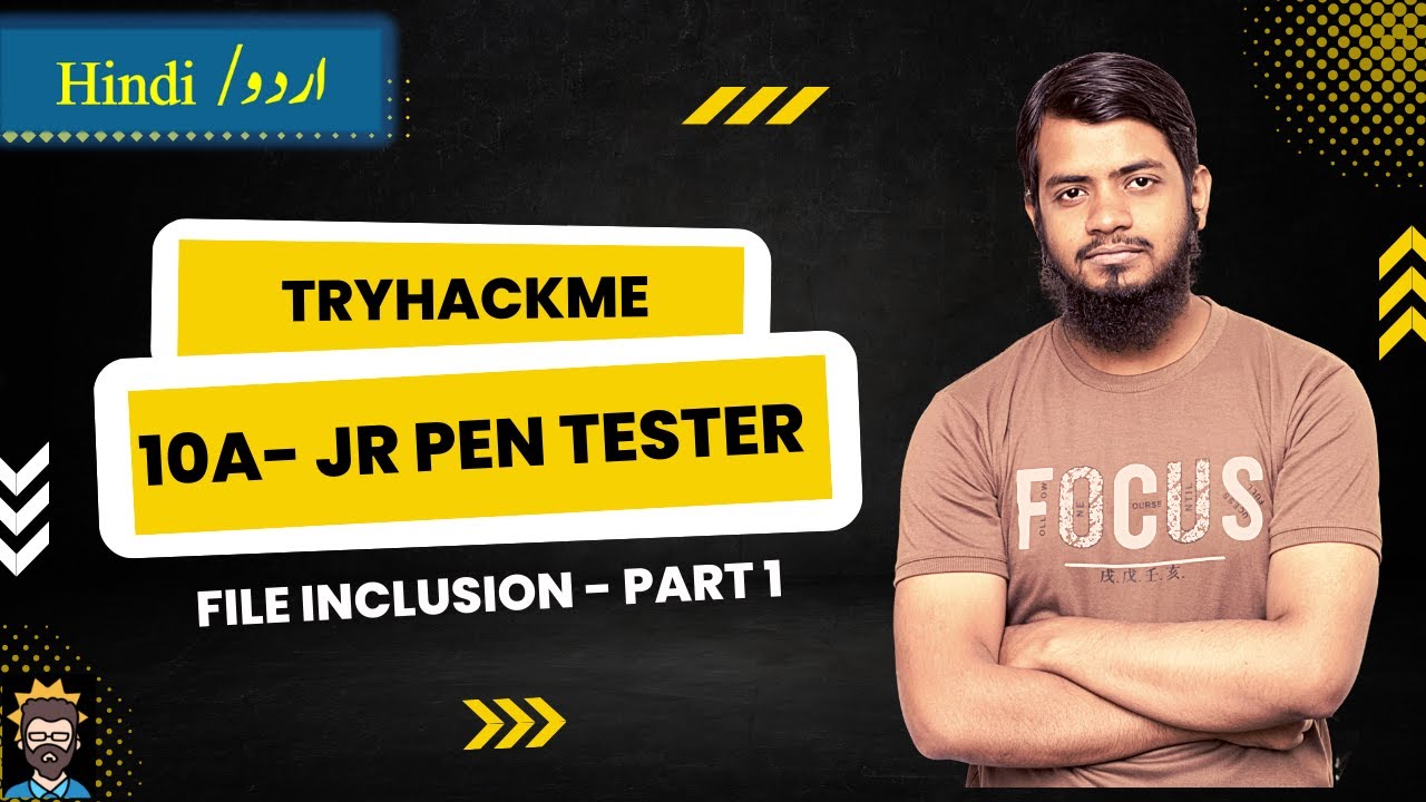 10 A Jr Penetration Tester | File Inclusion | Urdu/Hindi | Local / Remote File Inclusion | Part 1