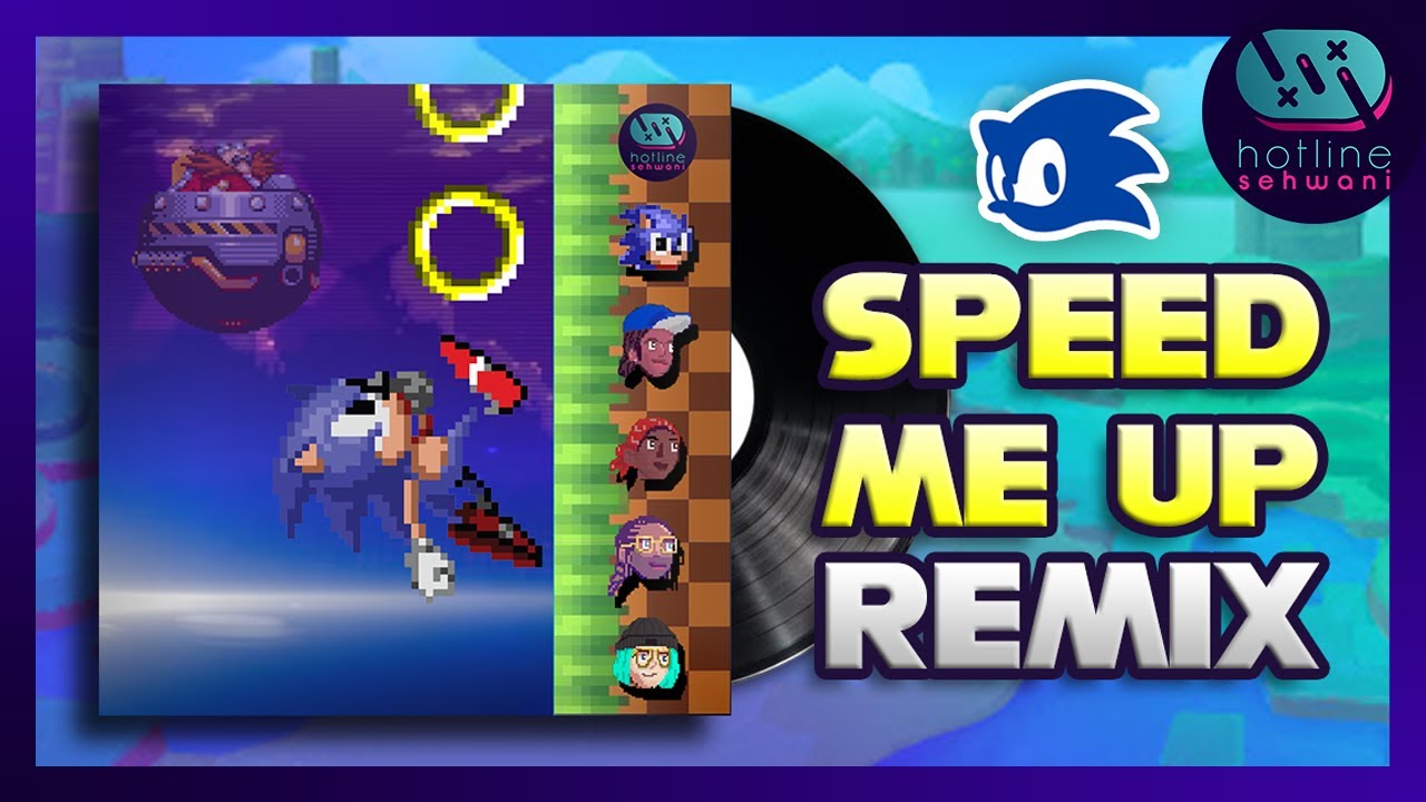 If SPEED ME UP was an 80s Song Sonic Movie Hotline Sehwani Remix