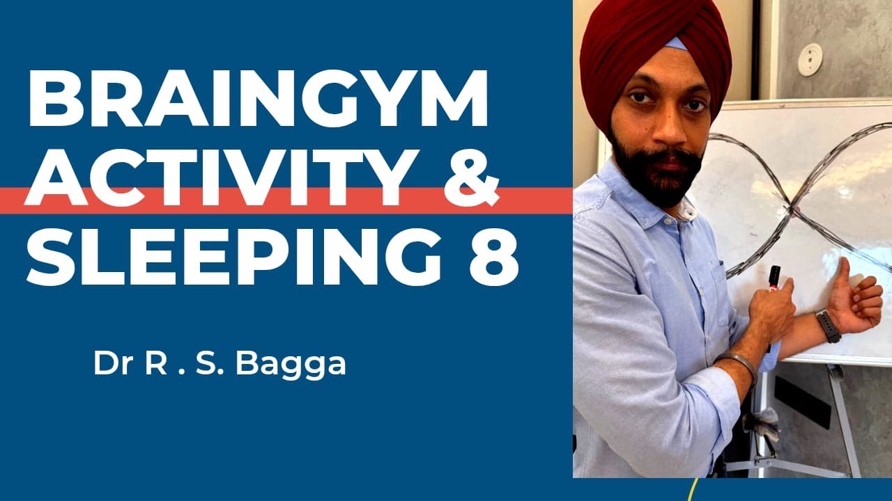 Brain gym & Sleeping 8 exercise: Boosting brain & Body Coordination l Dr RS Bagga l Paediatric OT