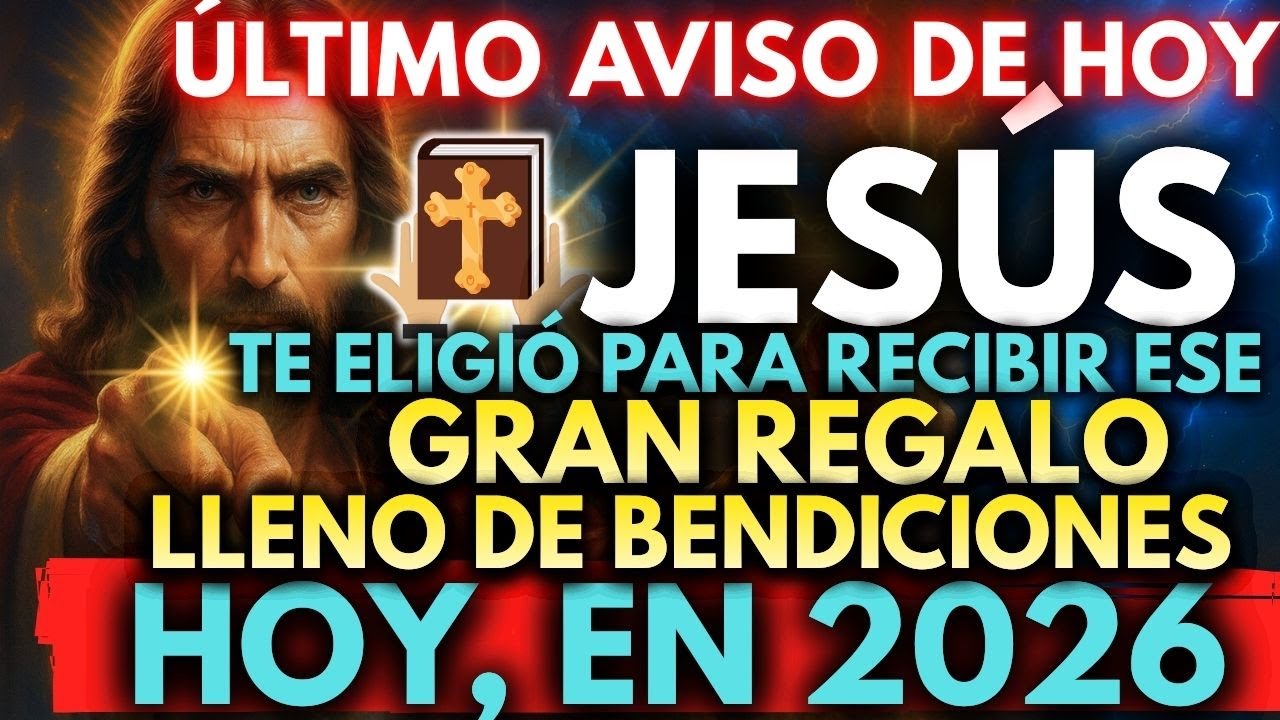 ✨ JESÚS DICE: TE ELEGÍ PARA RECIBIR ESE GRAN REGALO LLENO DE BENDICIONES HOY