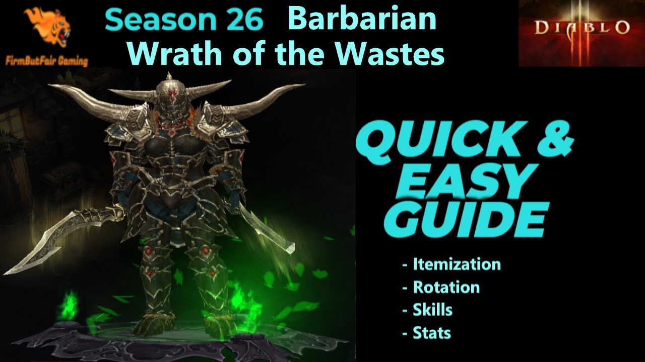 Diablo 3: Season 26 - Barbarian - Wrath of the Wastes - Rend Build - S Tier Pushing Guide