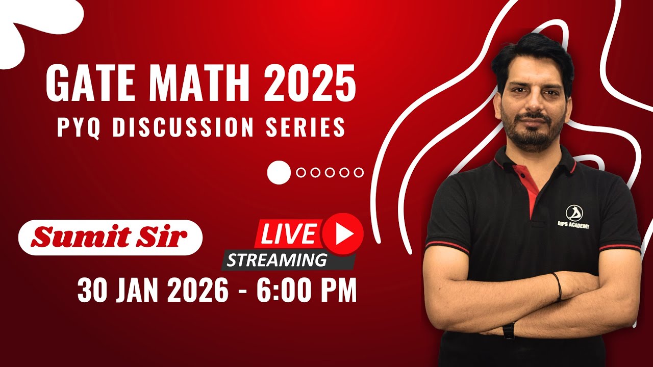 GATE Mathematics 2025 | PYQ Discussion Series | Detailed Problem Solving by Sumit Sir