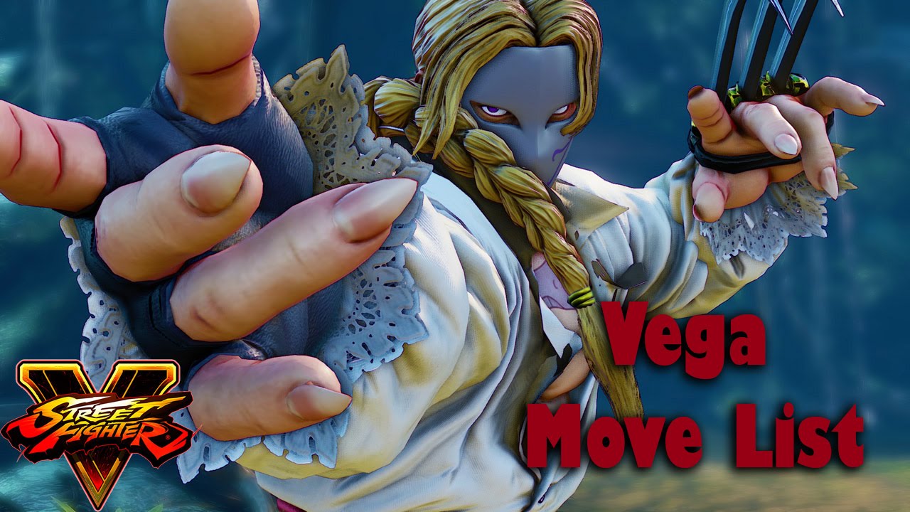 Street Fighter V - Vega Move List