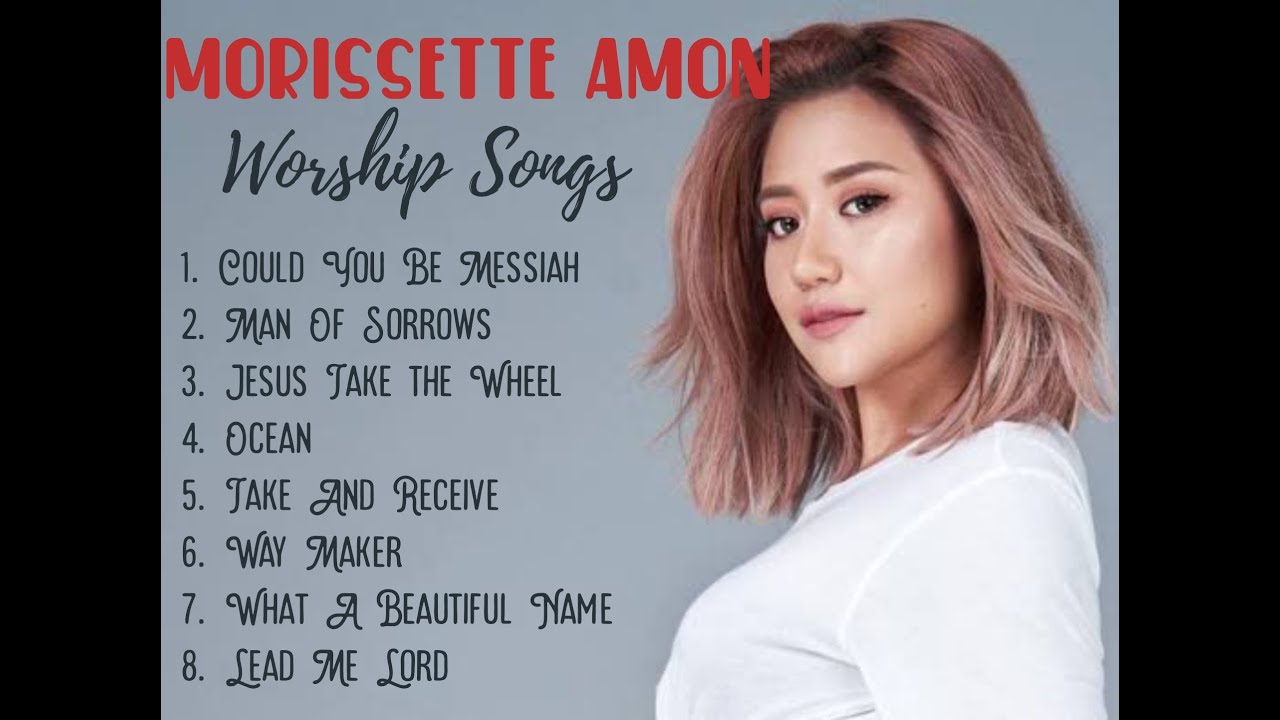 Morissette Amon - Worship Songs