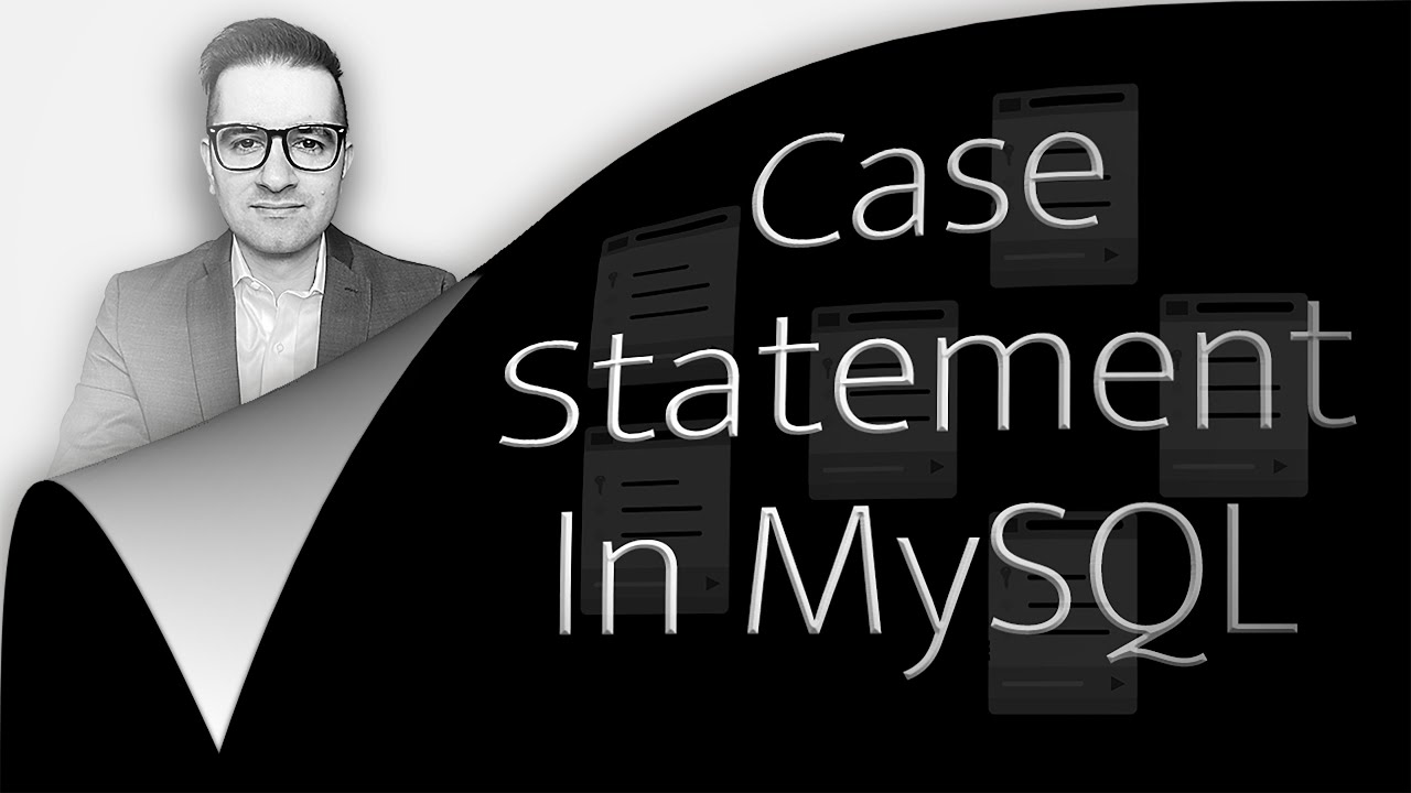3 Ways To Use Case Statement (2 Min) In MySQL
