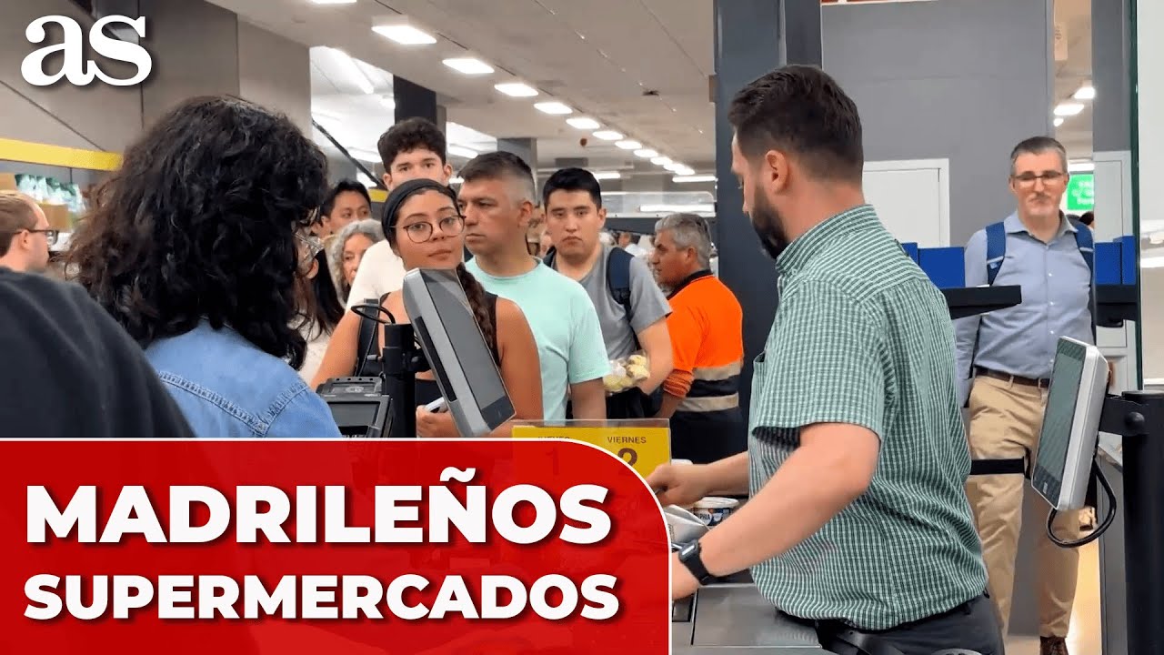 MADRILEÑOS acuden en MASA a los SUPERMERCADOS ante el APAGÓN que afecta al país