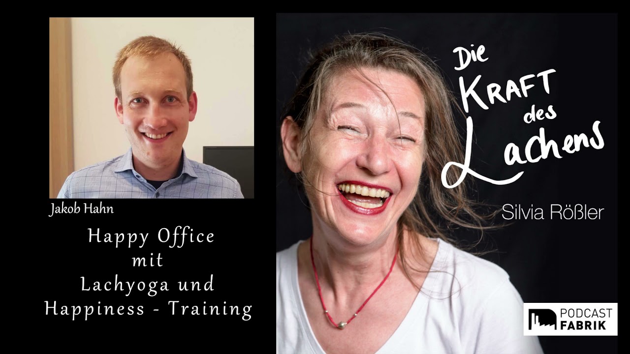 #39 Happy Office - mit Lachyoga und Happiness-Training / Interview mit Jakob Hahn