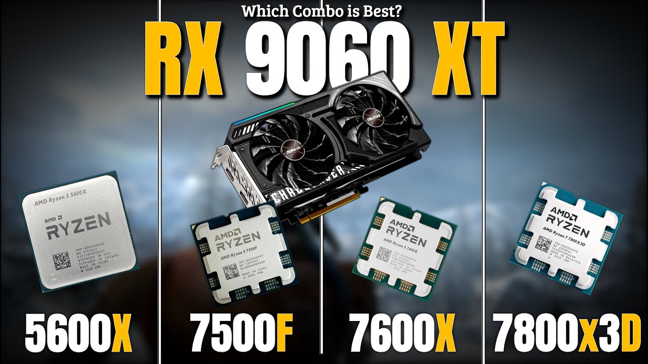 Best CPU For RX 9060 XT? | Ryzen 5 5600x vs vs Ryzen 5 7500F vs Ryzen 5 7600x vs Ryzen 7 7800x3D