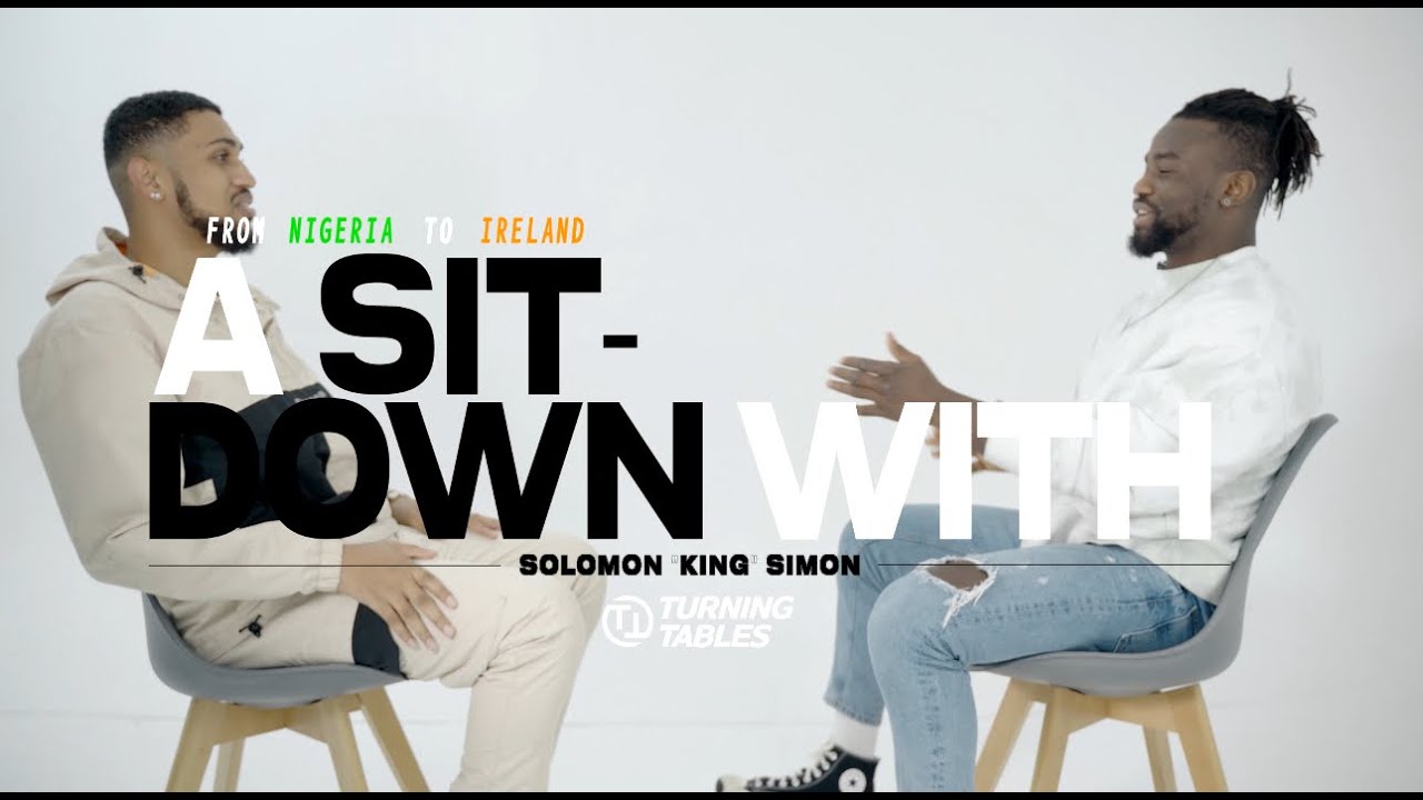 From Nigeria to Ireland: A sit-down with... Solomon 'King' Simon