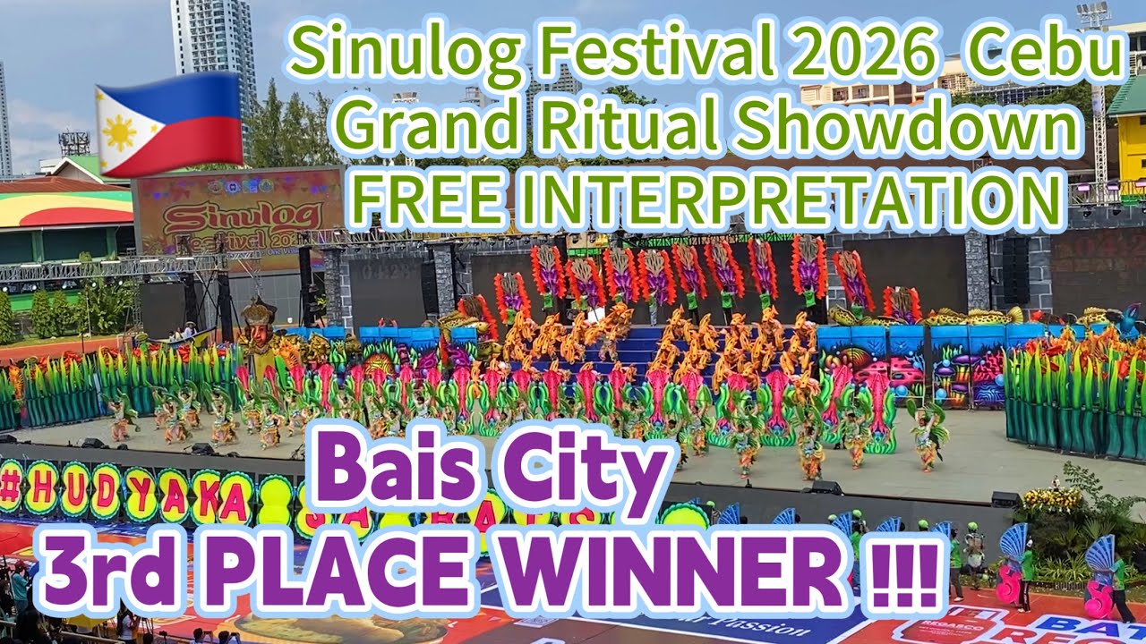 Sinulog 2026 BAIS CITY 3rd PLACE FI WINNER Ritual Showdown Cebu Festival Dance & Costume Performance