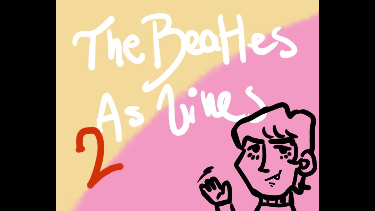 ♡The Beatles As Vines Pt. 2♡