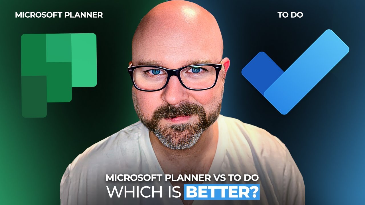 Microsoft Planner vs To Do (STOP! Don&rsquo;t Pick Until You Watch This)