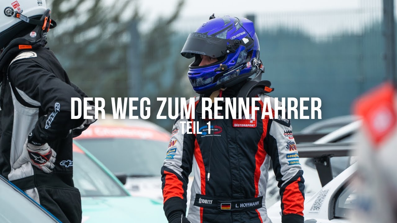 TEIL 1: NÜRBURGRING I - DER WEG ZUM RENNFAHRER (DOKUMENTATION)