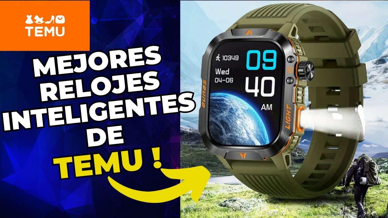 TOP 5 - Mejores relojes inteligentes de Temu para toda Latinoam&eacute;rica 2026 ✅