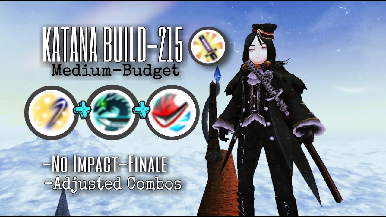 Toram Online - KATANA BUILD 215/MID BUDGET