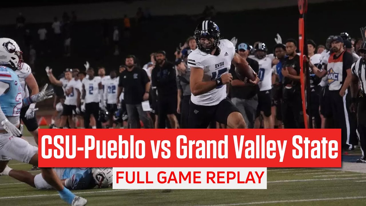 Colorado State-Pueblo vs Grand Valley State Football | 2023 GLIAC Football
