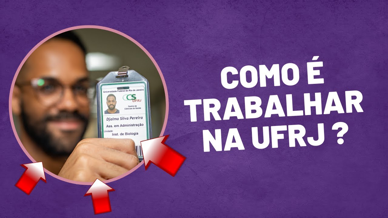Minha rotina de trabalho na UFRJ - Cargo Assistente em Administração