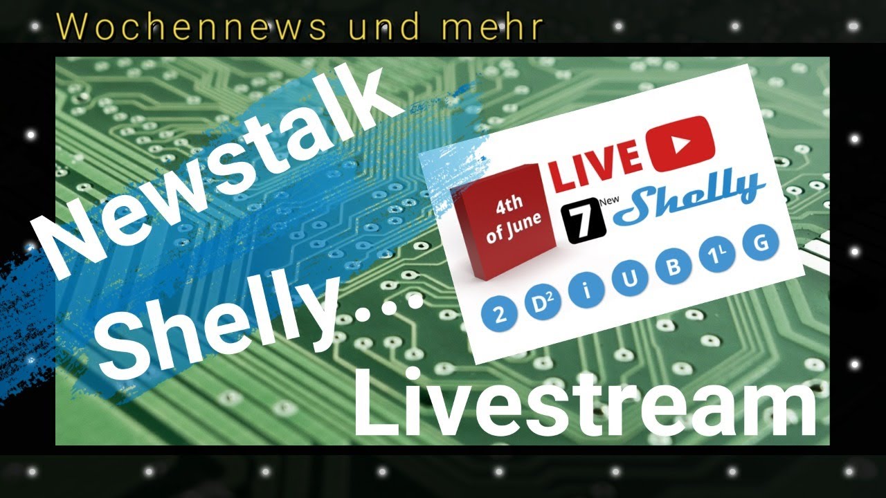 Wochennews - u.A. 7 neue Shellys? Wir reden drüber und was es sonst so gab die Woche...