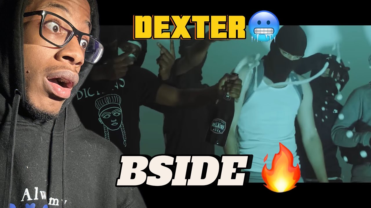 #BSide Django x 30 - Dexter UK DRILL REACTION🥶🔥 OLDDDDDD SCHOOL VIBES 💯💯