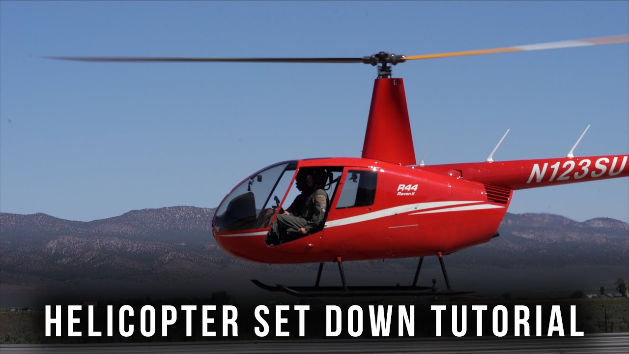 Helicopter Training 101 : Vertical Landing from a Hover